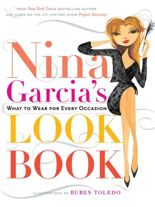 Title details for Nina Garcia's Look Book by Nina Garcia - Available